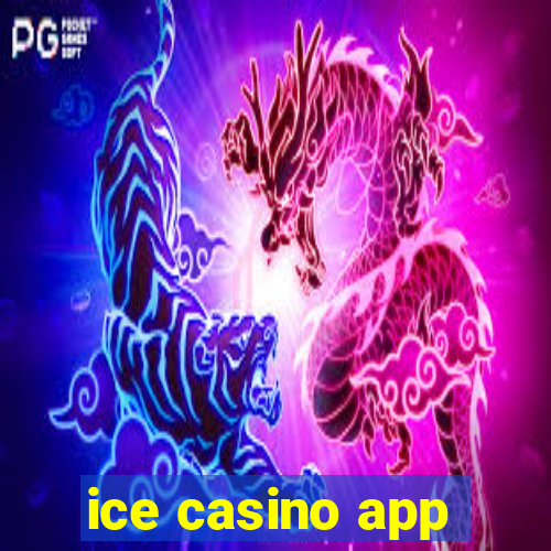 ice casino app